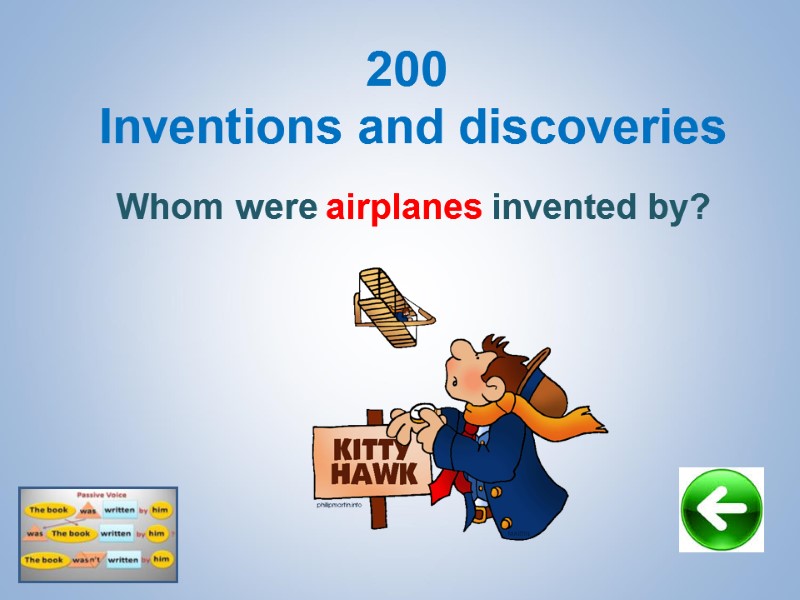 200  Inventions and discoveries Whom were airplanes invented by?